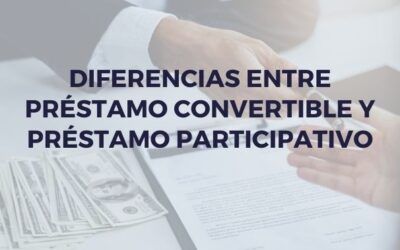 Diferencias entre préstamo convertible y préstamo participativo