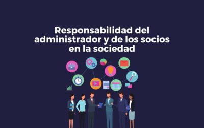 Responsabilidad del administrador y de los socios